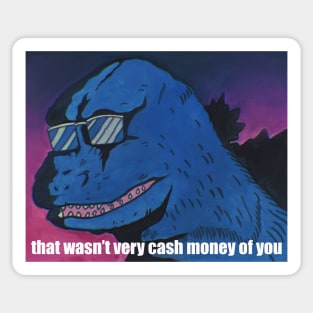 that wasn’t very cash money of you Sticker